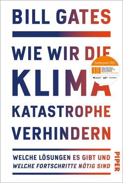 Wie wir die Klimakatastrophe verhindern von Gates,  Bill, Petersen,  Karsten, Remmler,  Hans-Peter