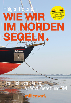 Wie wir im Norden segeln. von Peterson,  Holger