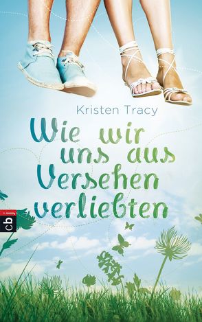 Wie wir uns aus Versehen verliebten von Müller-Hierteis,  Eva, Tracy,  Kristen