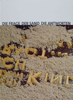 Wie wollen wir leben? Die Frage, der Sand, die Antworten von Fitschen,  Jürgen, Helmke,  Julia