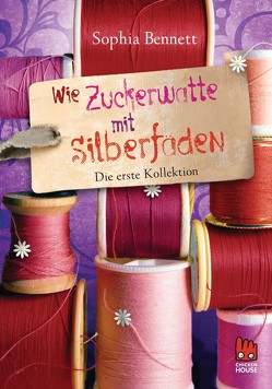 Wie Zuckerwatte mit Silberfäden von Bennett,  Sophia, Zeitz,  Sophie