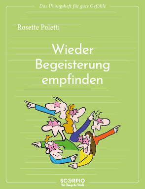 Wieder Begeisterung empfinden von Augagneur,  Jean, Poletti,  Rosette, Seele-Nyima,  Claudia