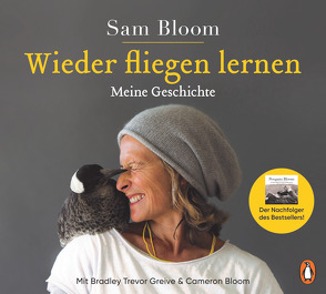 Wieder fliegen lernen von Bloom ,  Cameron, Bloom,  Samantha, Greive,  Bradley Trevor, Pannowitsch,  Ralf