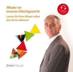 Wieder im inneren Gleichgewicht von Hauser,  Erwin