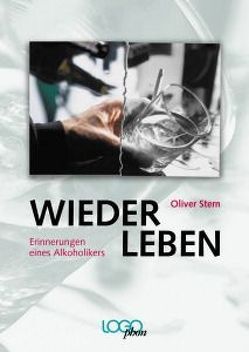 Wieder Leben! von Stern,  Oliver