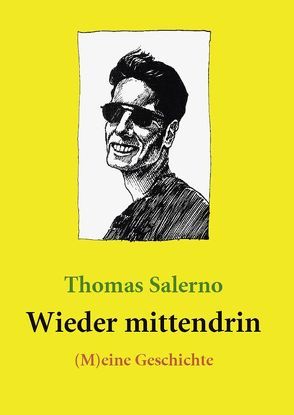 Wieder mittendrin von Salerno,  Thomas