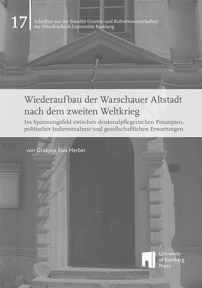 Wiederaufbau der Warschauer Altstadt nach dem Zweiten Weltkrieg von Herber,  Grazyna Ewa