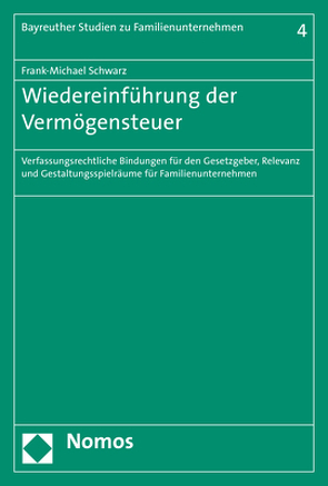 Wiedereinführung der Vermögensteuer von Schwarz,  Frank-Michael