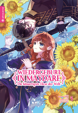 Wiedergeburt in Maydare – Die bösartigste Hexe der Welt 05 von Ilgert,  Sakura, Natsunishi,  Nana, Yuma,  Midori