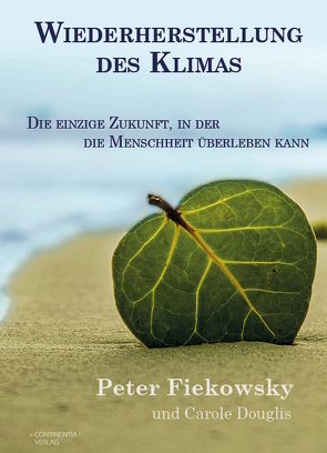 Wiederherstellung des Klimas von Douglis,  Carole, Fiekowsky,  Peter