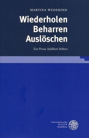 Wiederholen – Beharren – Auslöschen von Wedekind,  Martina