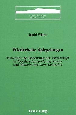 Wiederholte Spiegelungen von Winter,  Ingrid