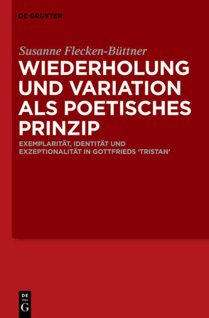 Wiederholung und Variation als poetisches Prinzip von Flecken-Büttner,  Susanne