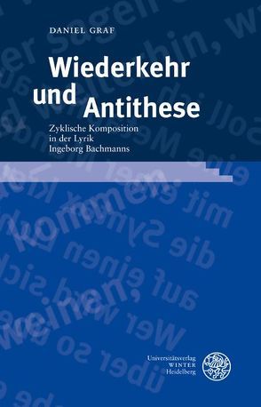 Wiederkehr und Antithese von Graf,  Daniel