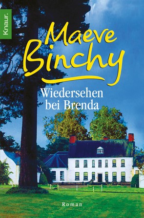 Wiedersehen bei Brenda von Binchy,  Maeve, Schönberger,  Gabriela