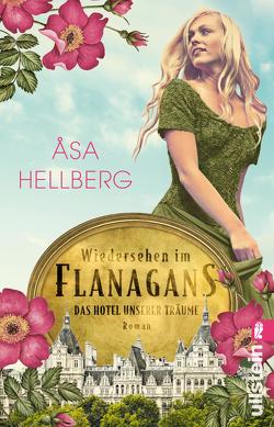 Wiedersehen im Flanagans (Das Hotel unserer Träume 2) von Flegler,  Leena, Hellberg,  Åsa, Müller,  Nike Karen