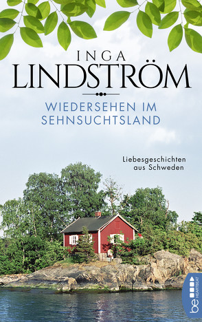 Wiedersehen im Sehnsuchtsland von Lindström,  Inga