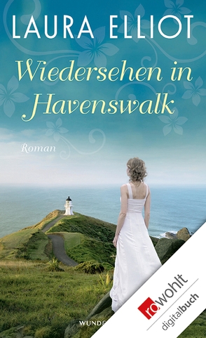 Wiedersehen in Havenswalk von Elliot,  Laura, Sandberg-Ciletti,  Mechtild