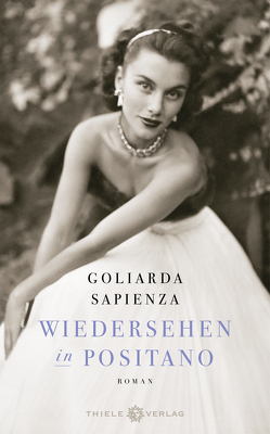 Wiedersehen in Positano von Christiane Landgrebe, Sapienza,  Goliarda