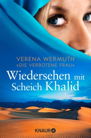 Wiedersehen mit Scheich Khalid von Wermuth,  Verena