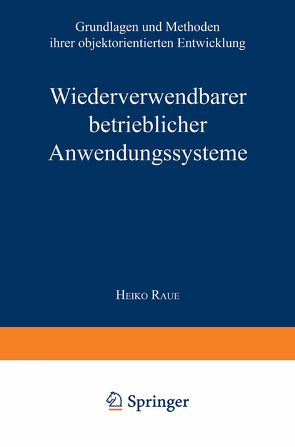 Wiederverwendbare betriebliche Anwendungssysteme von Raue,  Heiko