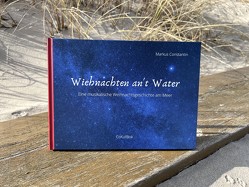 Wiehnachten an’t Water von Constantin,  Markus