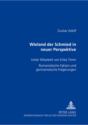 Wieland der Schmied in neuer Perspektive von Beckmann,  Gustav Adolf