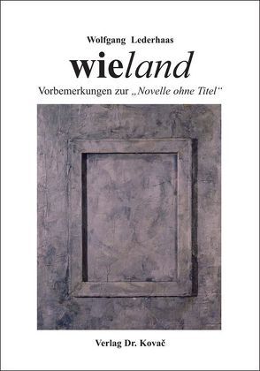 Wieland von Lederhaas,  Wolfgang