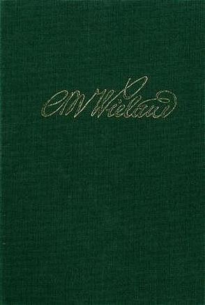 Wielands Briefwechsel / Band 13.1: Juli 1795 – Juni 1797. Text von Gerlach,  Klaus