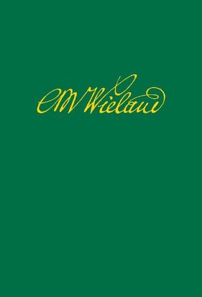 Wielands Briefwechsel / Band 18.1: Briefe Oktober 1809 – Januar 1813. Text von Gerlach,  Klaus