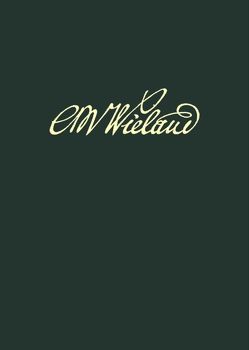 Wielands Briefwechsel / Überlieferung, Varianten, Erläuterungen und Register zu Band 3-5. Nachträge zu Band 1-5 von Scheibe,  Siegfried