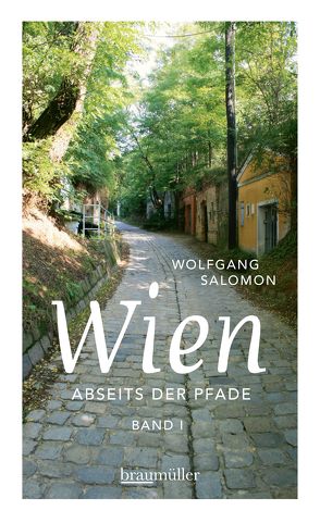 Wien abseits der Pfade I von Salomon,  Wolfgang