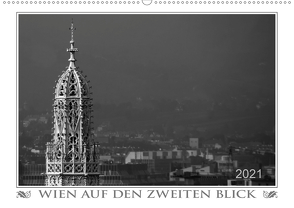 Wien auf den zweiten Blick (Wandkalender 2021 DIN A2 quer) von Braun,  Werner