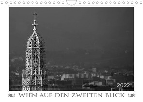 Wien auf den zweiten Blick (Wandkalender 2022 DIN A4 quer) von Braun,  Werner