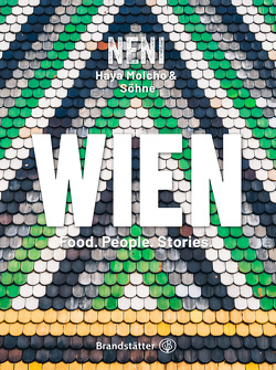 Wien by NENI von Molcho,  Haya, Molcho,  Nuriel