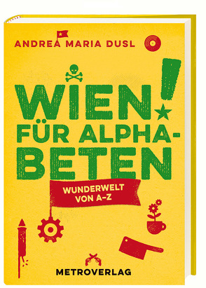 Wien für Alphabeten von Dusl,  Andrea