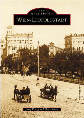 Wien – Leopoldstadt von KOENIG,  Josef