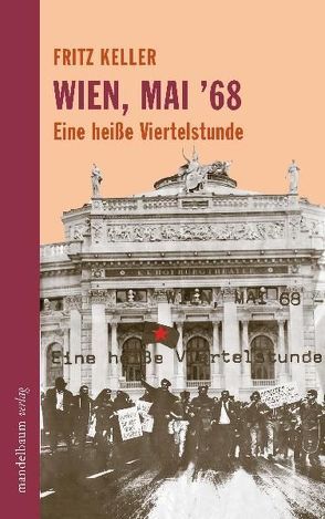 Wien, Mai ´68 von Keller,  Fritz