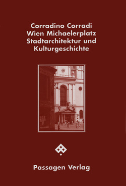 Wien Michaelerplatz von Corradi,  Corradino