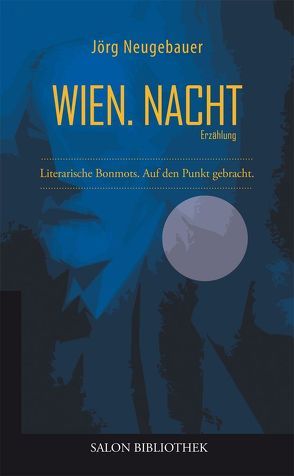 Wien. Nacht von Neugebauer,  Jörg