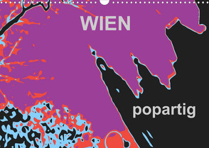 WIEN popartigAT-Version (Wandkalender 2022 DIN A3 quer) von Sock,  Reinhard