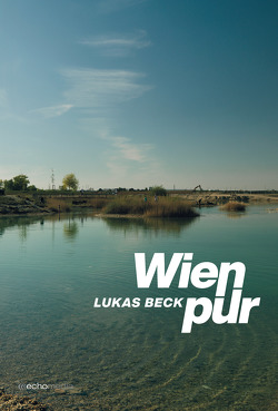 WIEN PUR von Beck,  Lukas