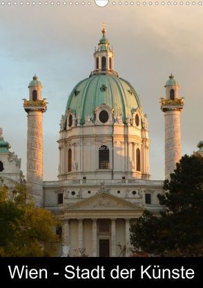 Wien – Stadt der Künste (Posterbuch DIN A3 hoch) von Kattobello,  k.A.