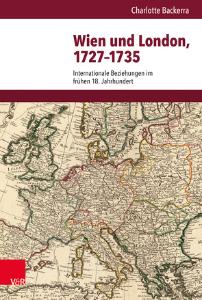 Wien und London, 1727–1735 von Backerra,  Charlotte