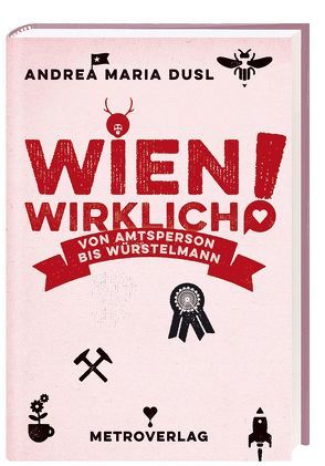 Wien wirklich von Dusl,  Andrea Maria