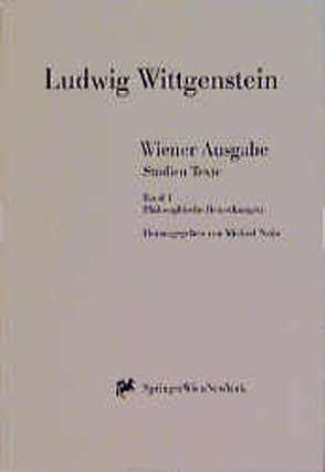 Wiener Ausgabe Studien Texte von Nedo,  Michael, Wittgenstein,  L.