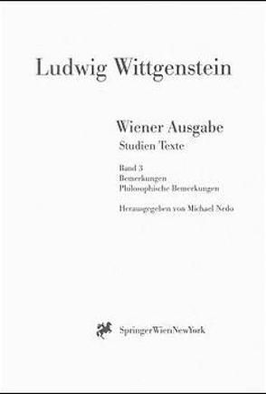 Wiener Ausgabe Studien Texte von Nedo,  Michael, Wittgenstein,  L.