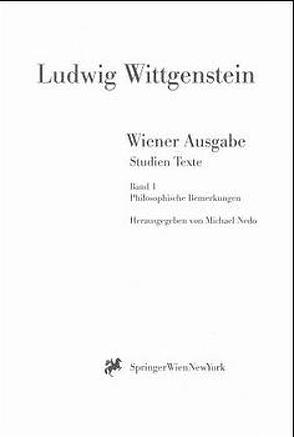 Wiener Ausgabe Studien Texte von Nedo,  Michael, Wittgenstein,  L.