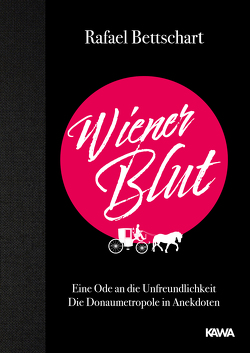 Wiener Blut von Bettschart,  Rafael