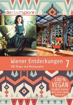 Wiener Entdeckungen 7 von StadtSpionin,  Die